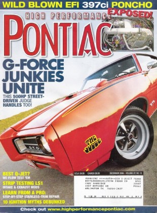 HIGH PERFORMANCE PONTIAC 2006 DEC - '69 JUDGE, '68 GTO, '78 TRANS, LSI MODS**